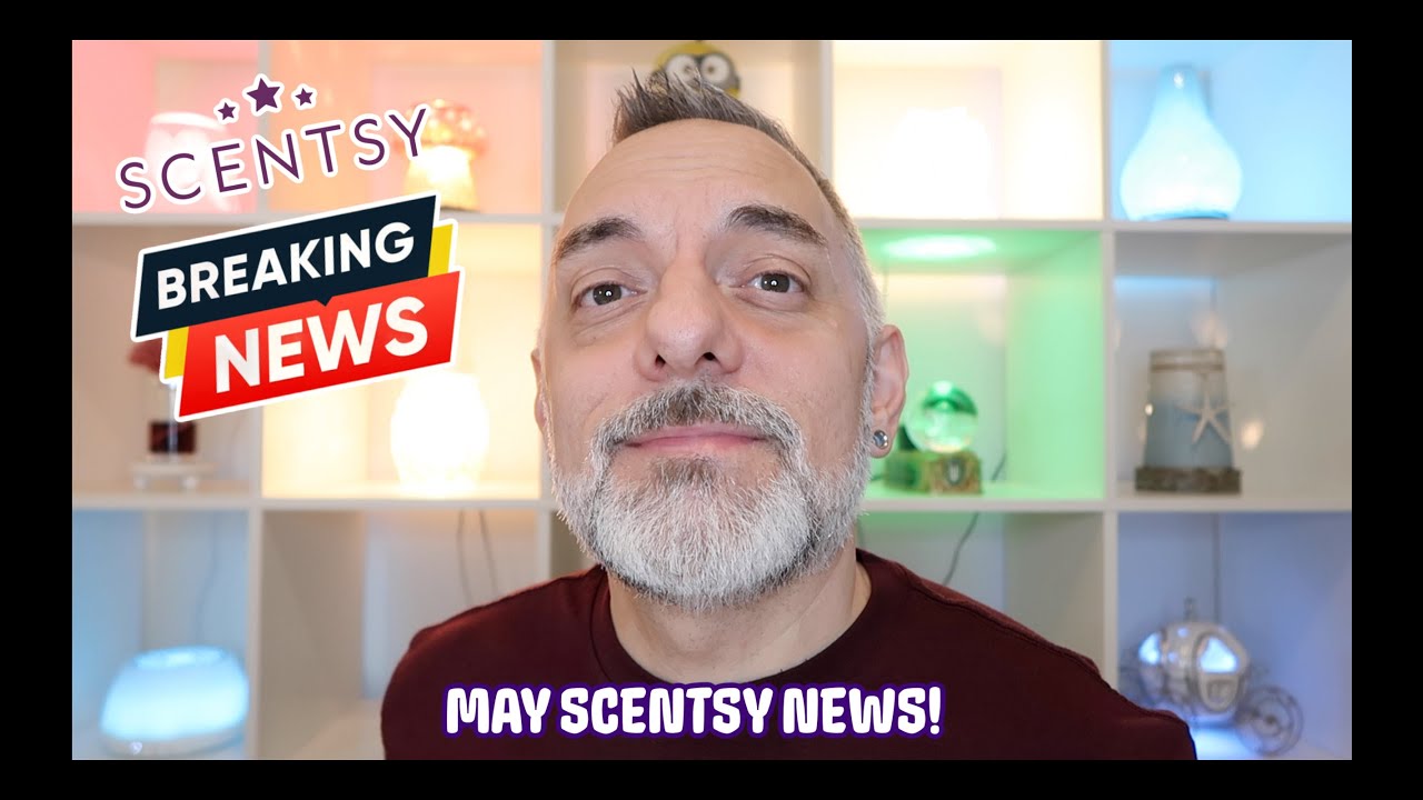 May Scentsy News!