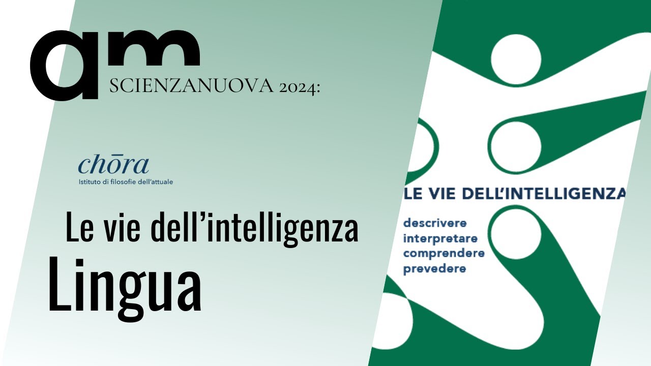 ScienzaNuova 2024 | Le vie dell'intelligenza | Lingua