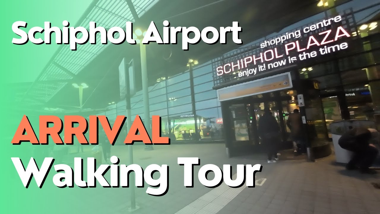 Amsterdam Schiphol Airport Arrival Walking Tour | 阿姆斯特丹史基浦機場入境記錄