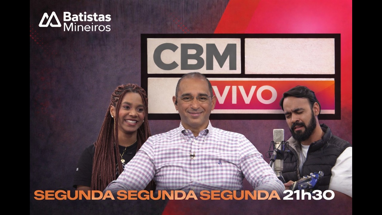 CBM ao vivo | 16-03-2026
