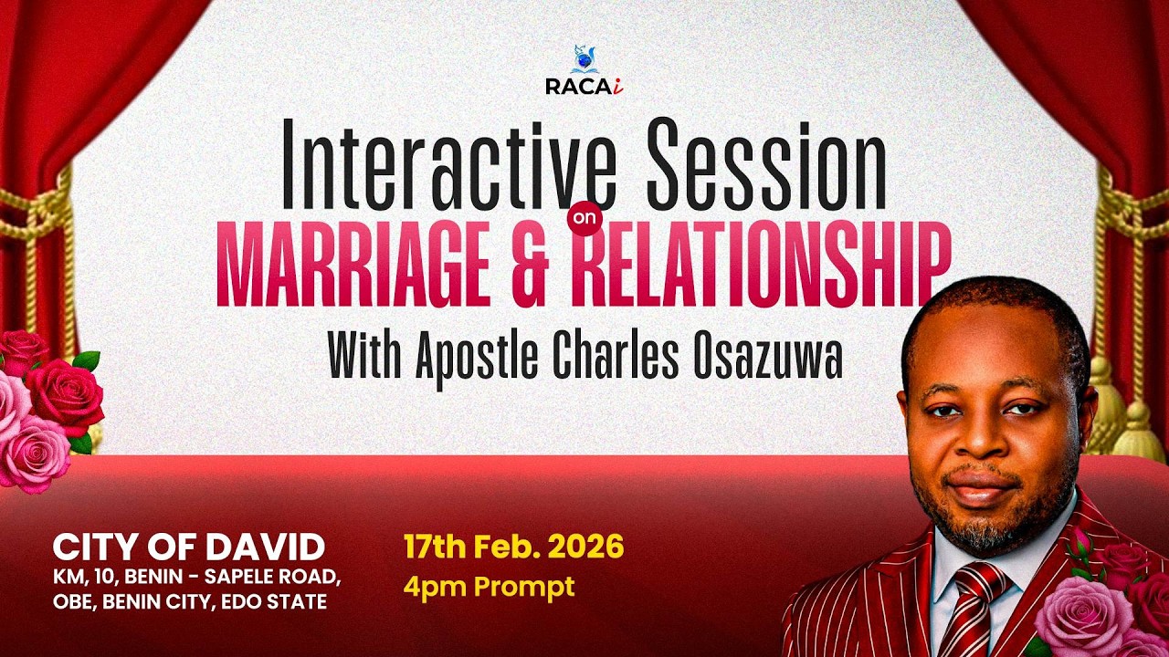 Interactive Session on Marriage and Relationship With Apostle Charles Osazuwa
