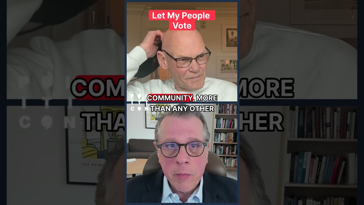 James Carville: Let My People VOTE