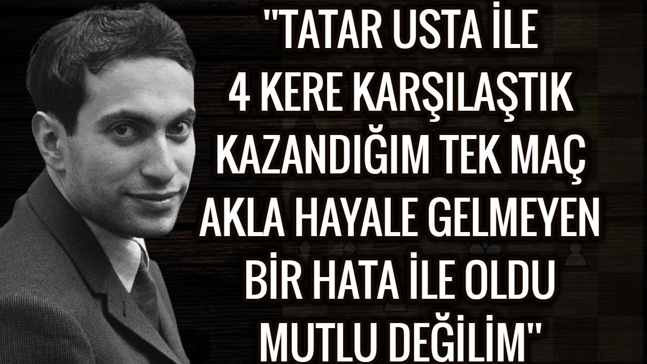 TAL'IN NEZHMETDINOV'A KARŞI KAZANDIĞI TEK MAÇ