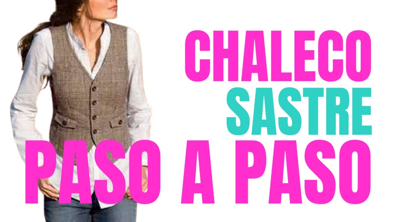 Cómo hacer el patrón de un chaleco sastre de mujer paso a paso