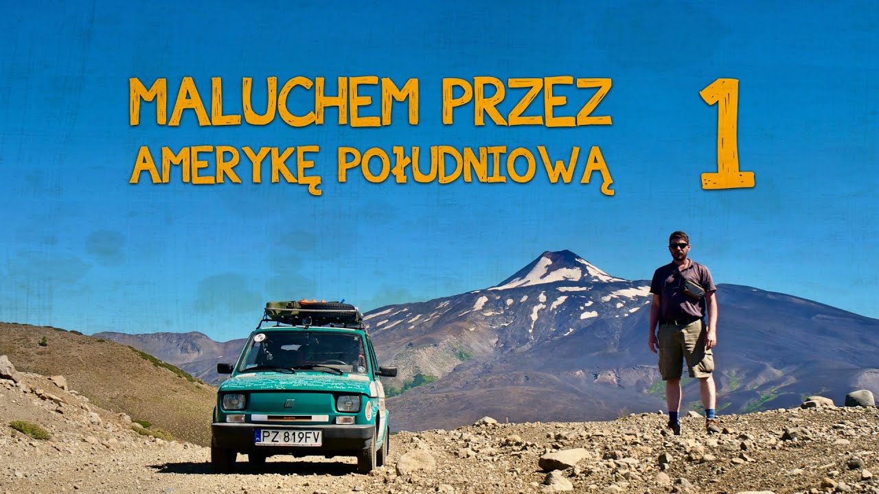 Wielka WYPRAWA Malucha | Maluchem przez Amerykę Południową | Odcinek 1