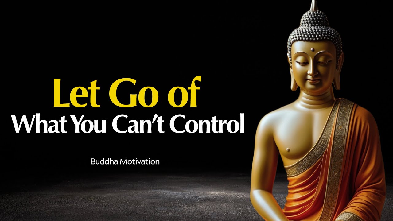 Let Go of What You Can’t Control – A Zen Approach | Buddhist Wisdom in English