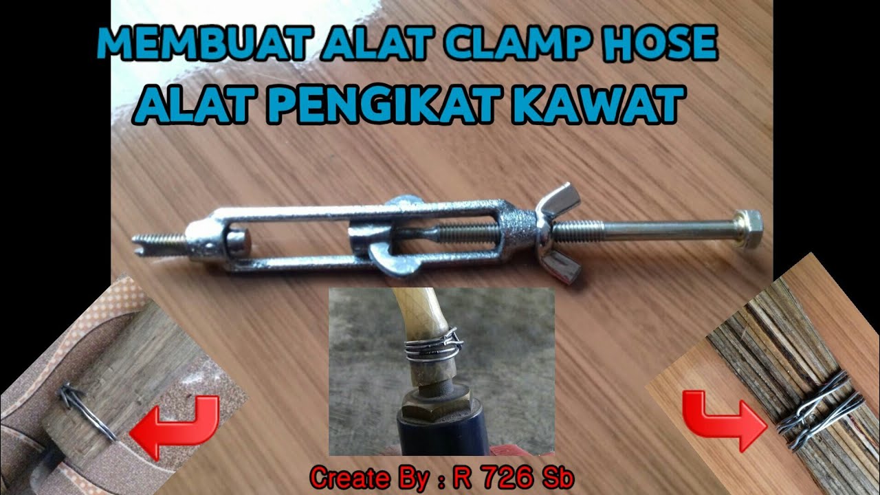 CARA MEMBUAT ALAT CLAMP HOSE