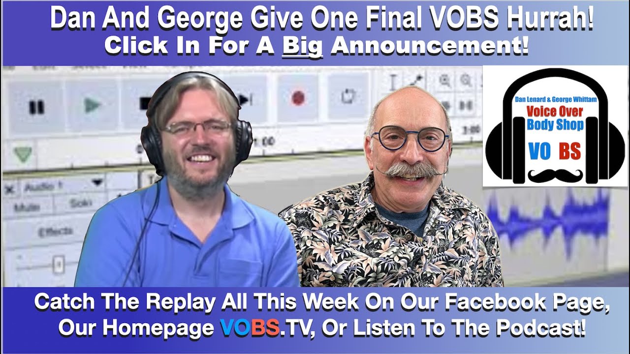 VOBS - Voice Over Body Shop Hail and Farewell!