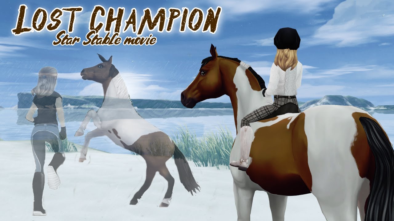 [1/2] Lost Champion || Star stable movie