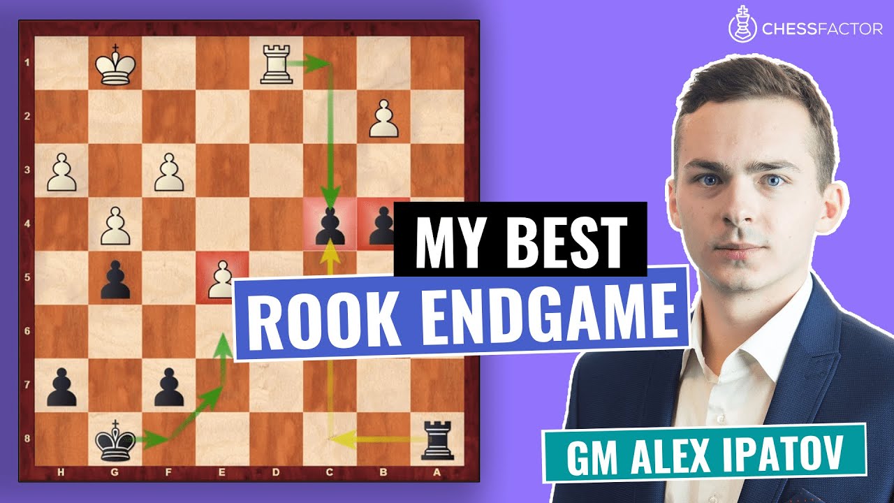 Analyzing my best Rook Endgame! | Practical Rook and Pawn Endgames | GM Alex Ipatov