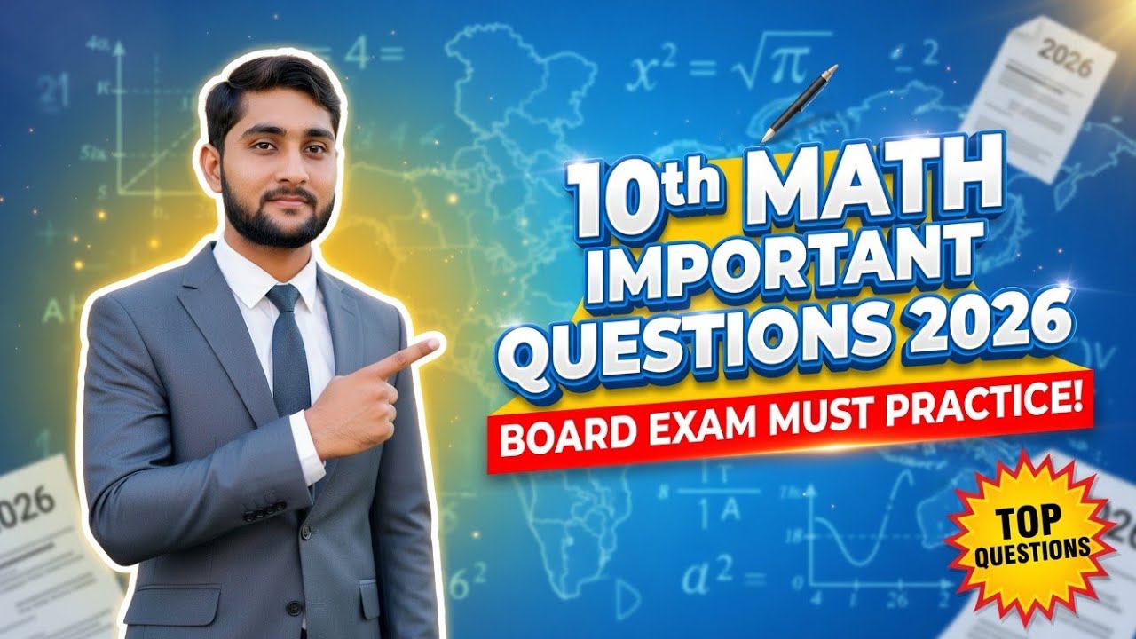 90% Students Pass With These Questions! 😱 | 10th Maths Important Questions 2026 | Board Exam Secret