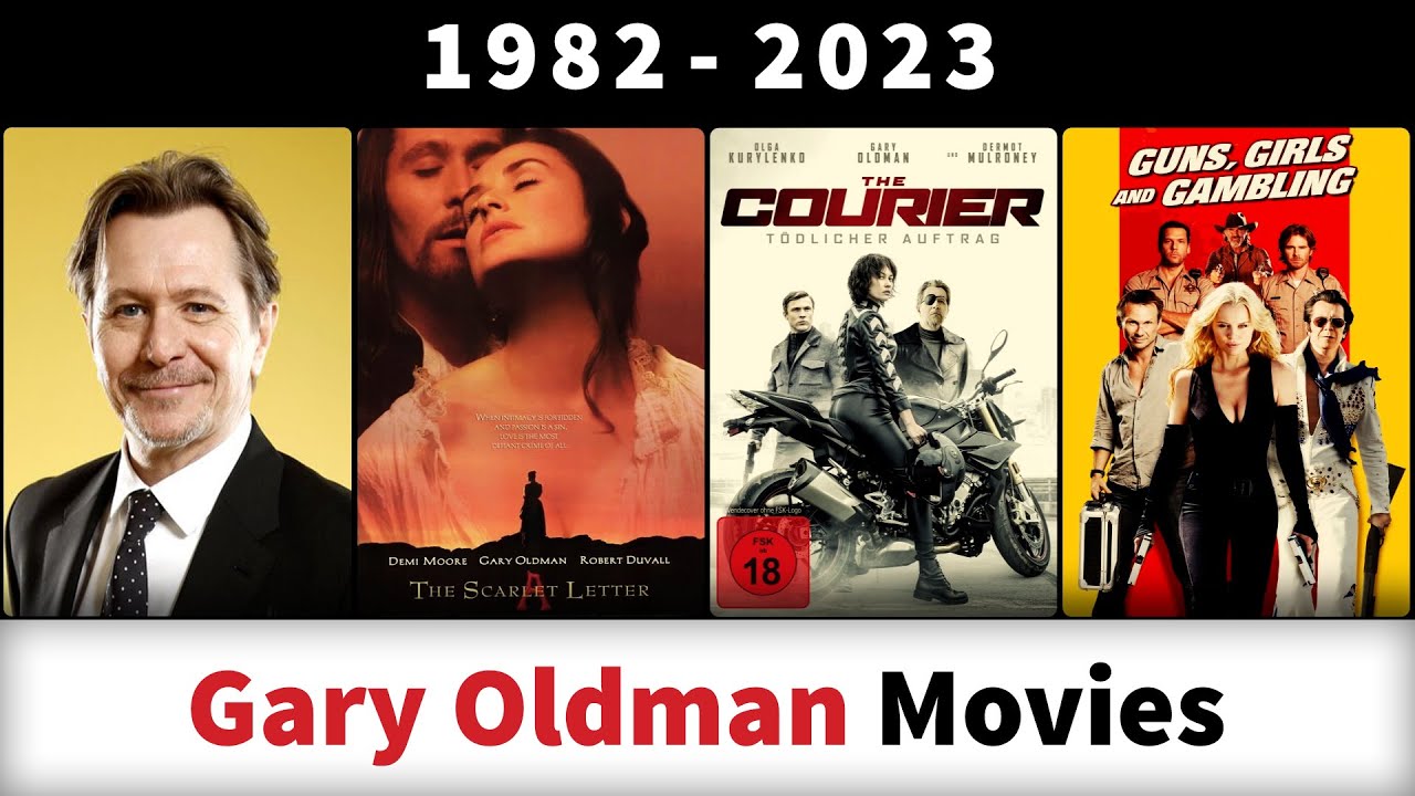 Gary Oldman Movies (1982-2023) - Filmography