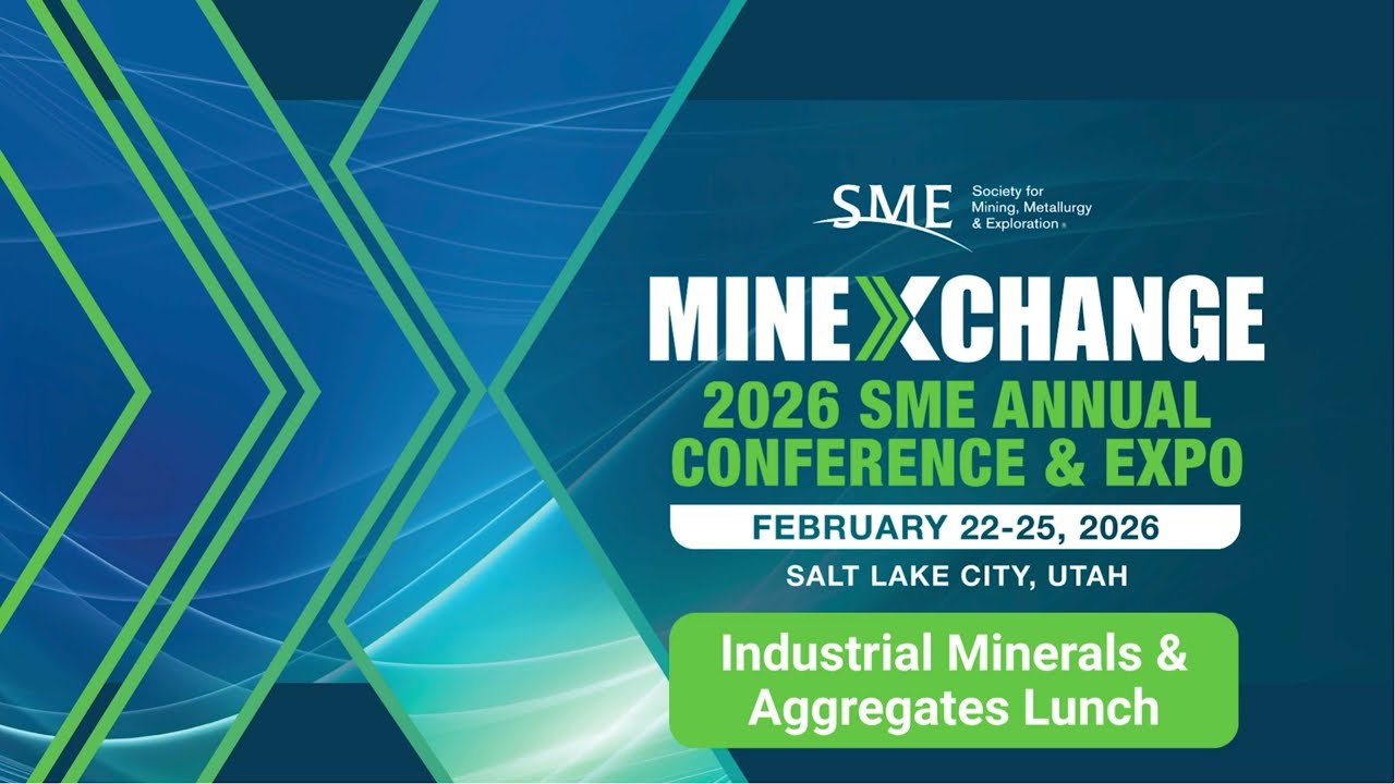 MINEXCHANGE 2026 Industrial Minerals & Aggregates Lunch