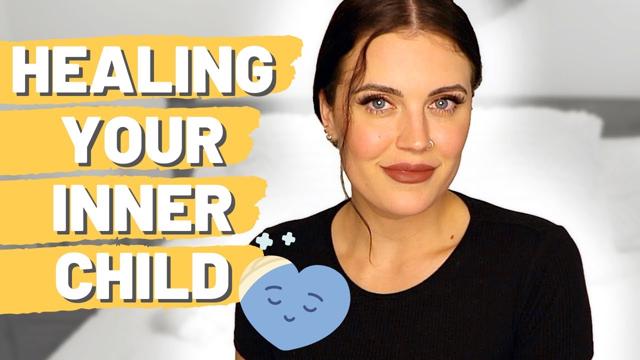 What does it mean to HEAL your INNER CHILD? What is the inner child and how do I heal mine?