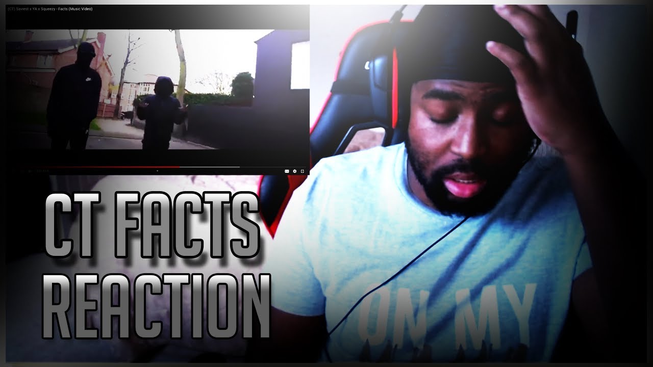(CT) Saviest x YA x Squeezy - Facts (Music Video) [reaction]