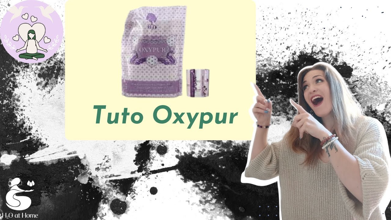 L'astuce pour utiliser l'oxypur à sa pleine puissance...