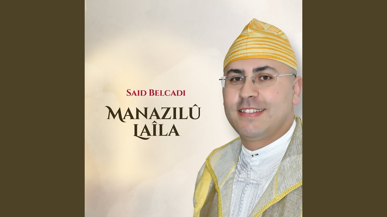 Manazilû Laîla, Pt. 2