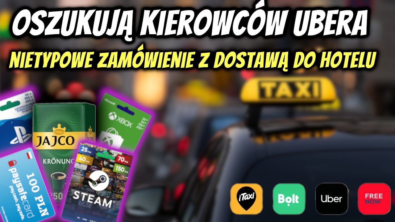 OSZUKUJĄ KIEROWC&Oacute;W taxi UBER, FREENOW, BOLT - ZAM&Oacute;WIENIE KART STEAM, PLAYSTATION, PSC, XBOX i KAWA