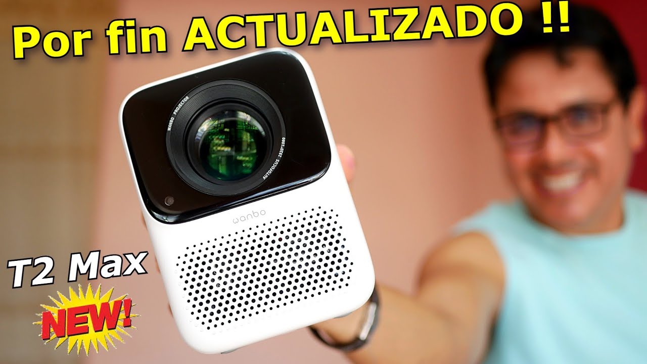 Wanbo T2 Max NEW, ...Wanbo Proyector's Vuelve a la Carga!! 😮😮