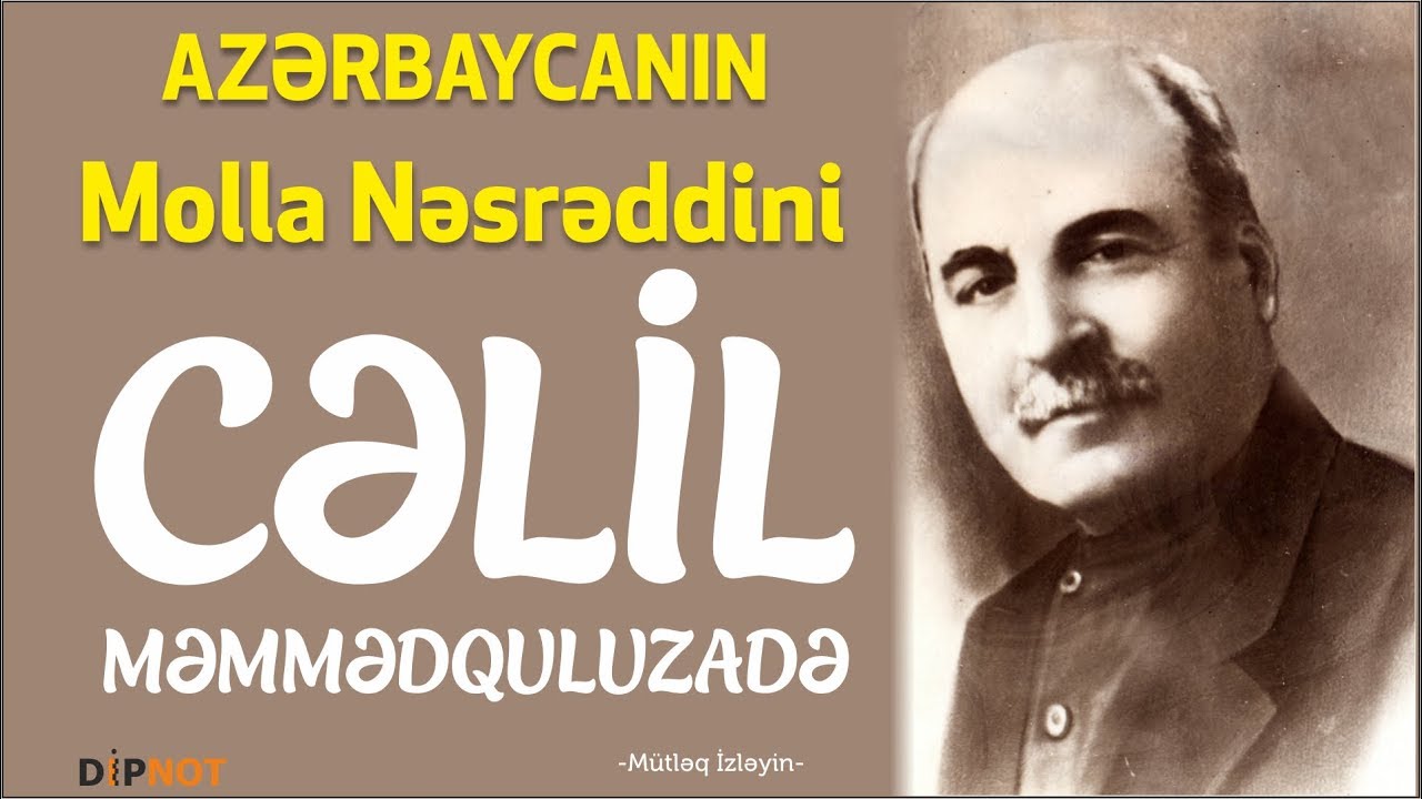 Azərbaycanın Molla Nəsrəddini - Cəlil Məmmədquluzadə - DİPNOT