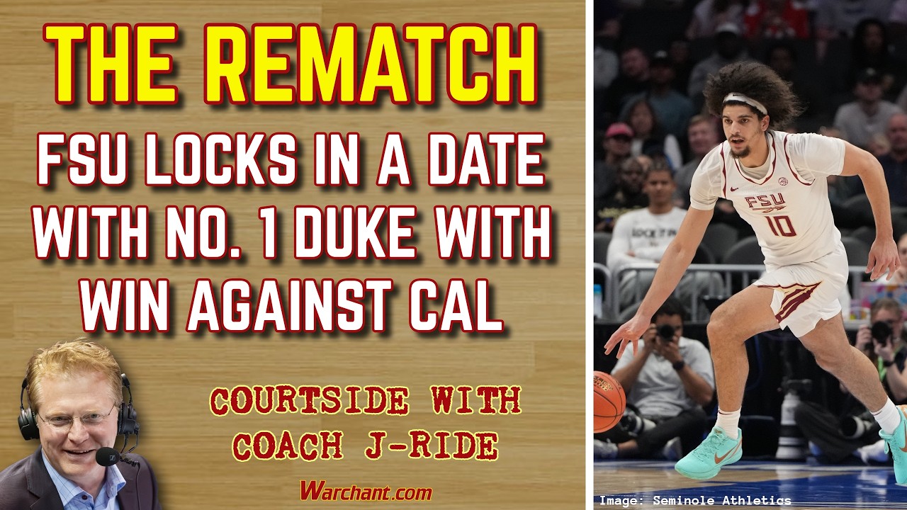 FSU Locks in Rematch against No. 1 Duke | Courstide w/ Coach J-Ride | FSU Basketball | Warchant TV