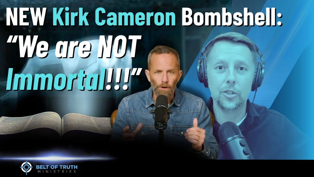 NEW Kirk Cameron Bombshell: We are NOT Immortal