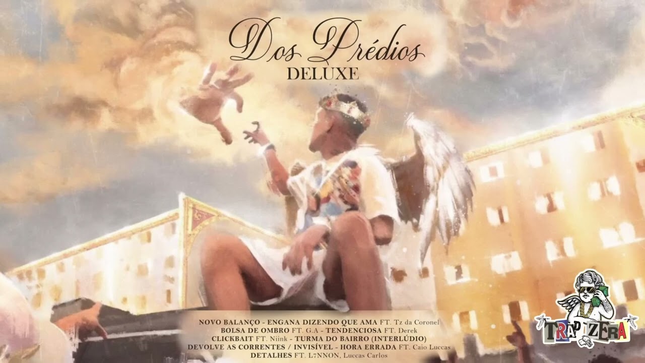 VEIGH - DOS PR&Eacute;DIOS DELUXE ( &Aacute;LBUM COMPLETO ) TODAS AS FAIXAS