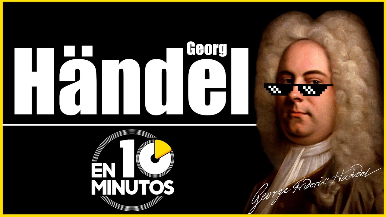 H&auml;ndel en 10 minutos