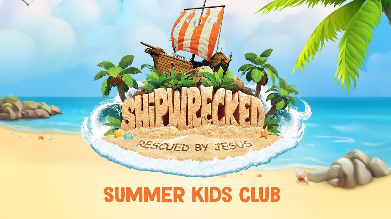 Shipwrecked - Summer Kids Club