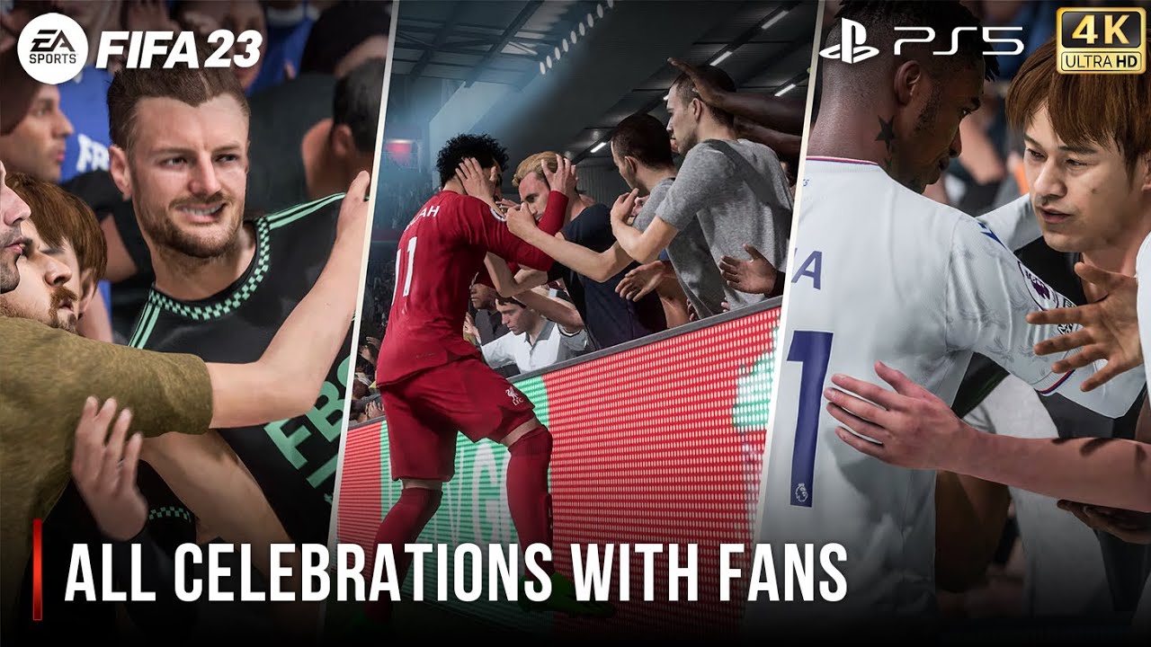 FIFA 23 | All Celebrations With Fans | PS5™ 4K 60FPS