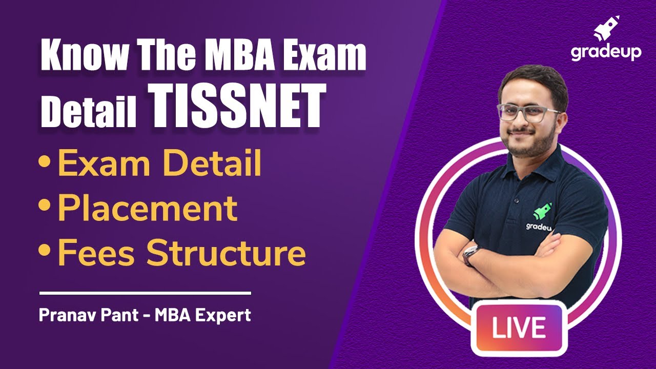 TISSNET 2022 MBA Entrance Exam | Placements, Exam Pattern, Application Details | Pranav Pant Gradeup