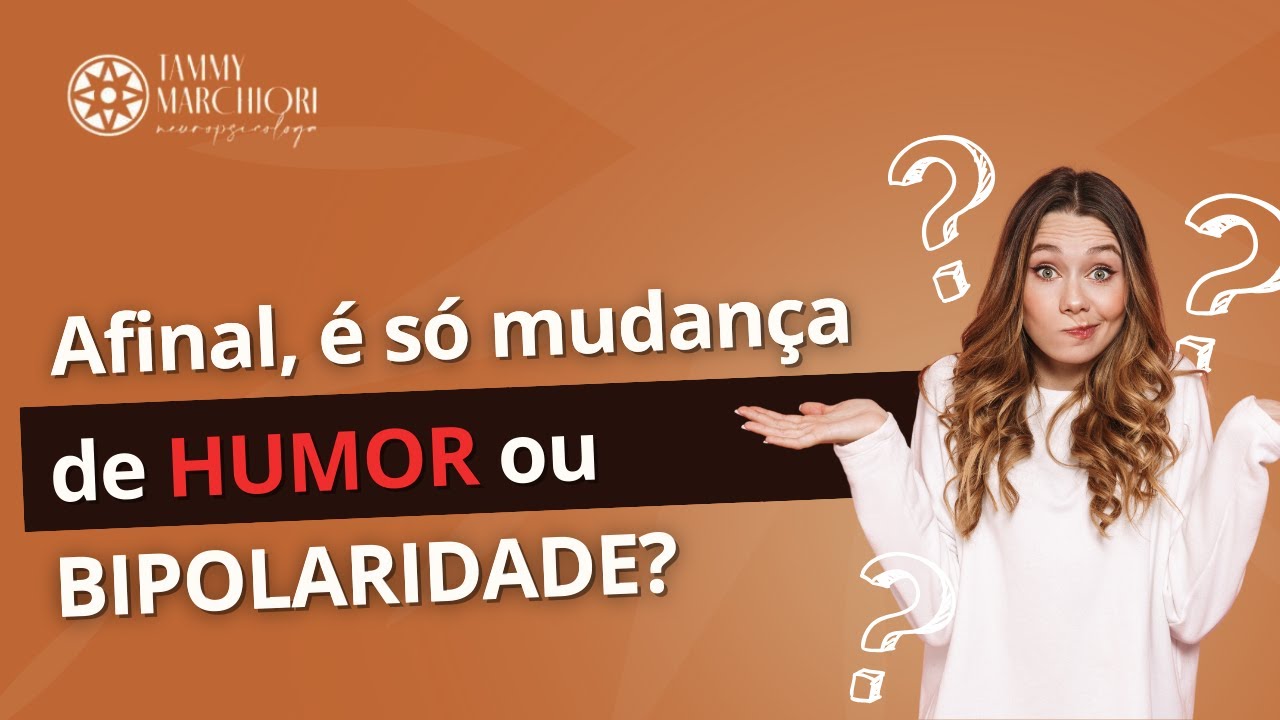 Como diferenciar mudança de humor normal de bipolaridade?