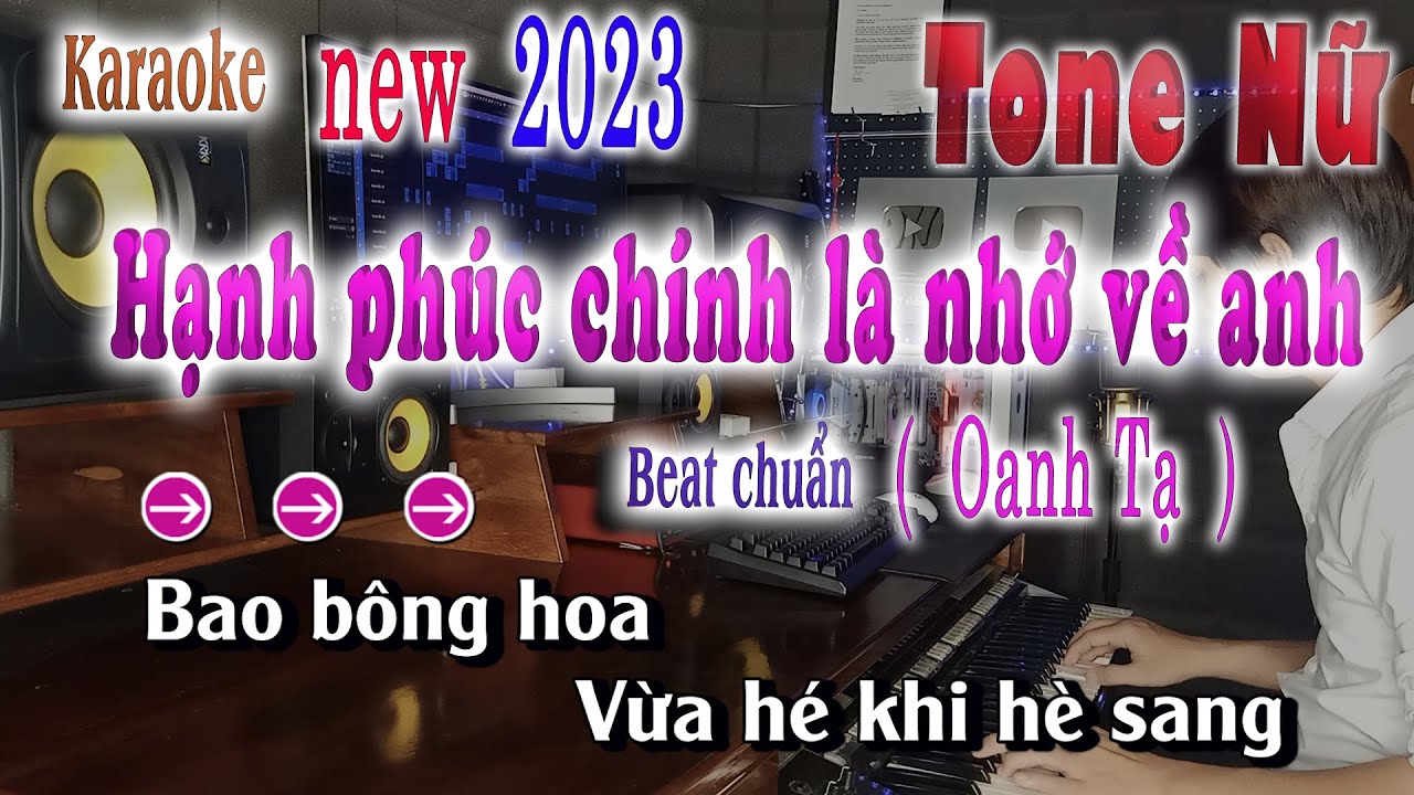 Karaoke Tone Nữ Hạnh Phúc Chính Là Nhớ Về Anh | Oanh Tạ x Thiên Tú