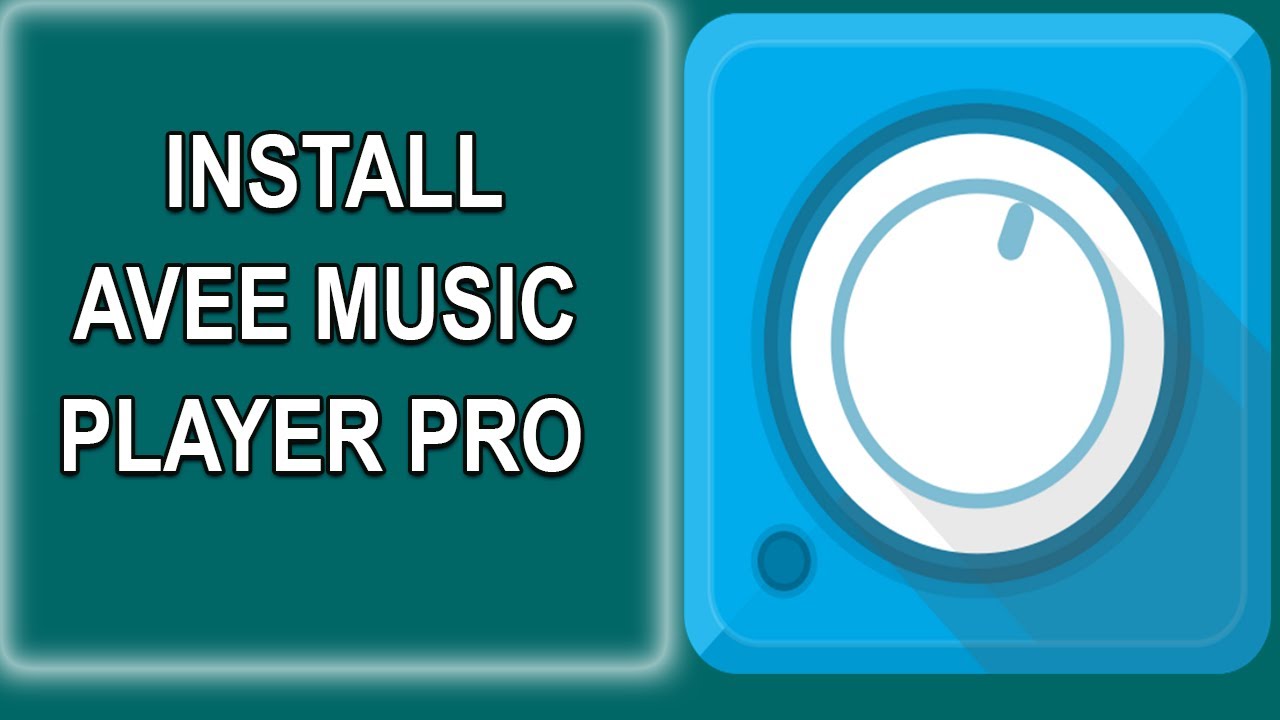 AVEE MUSIC PLAYER PRO : DOWNLOAD AVEE MUSIC PLAYER FOR PC [2020]