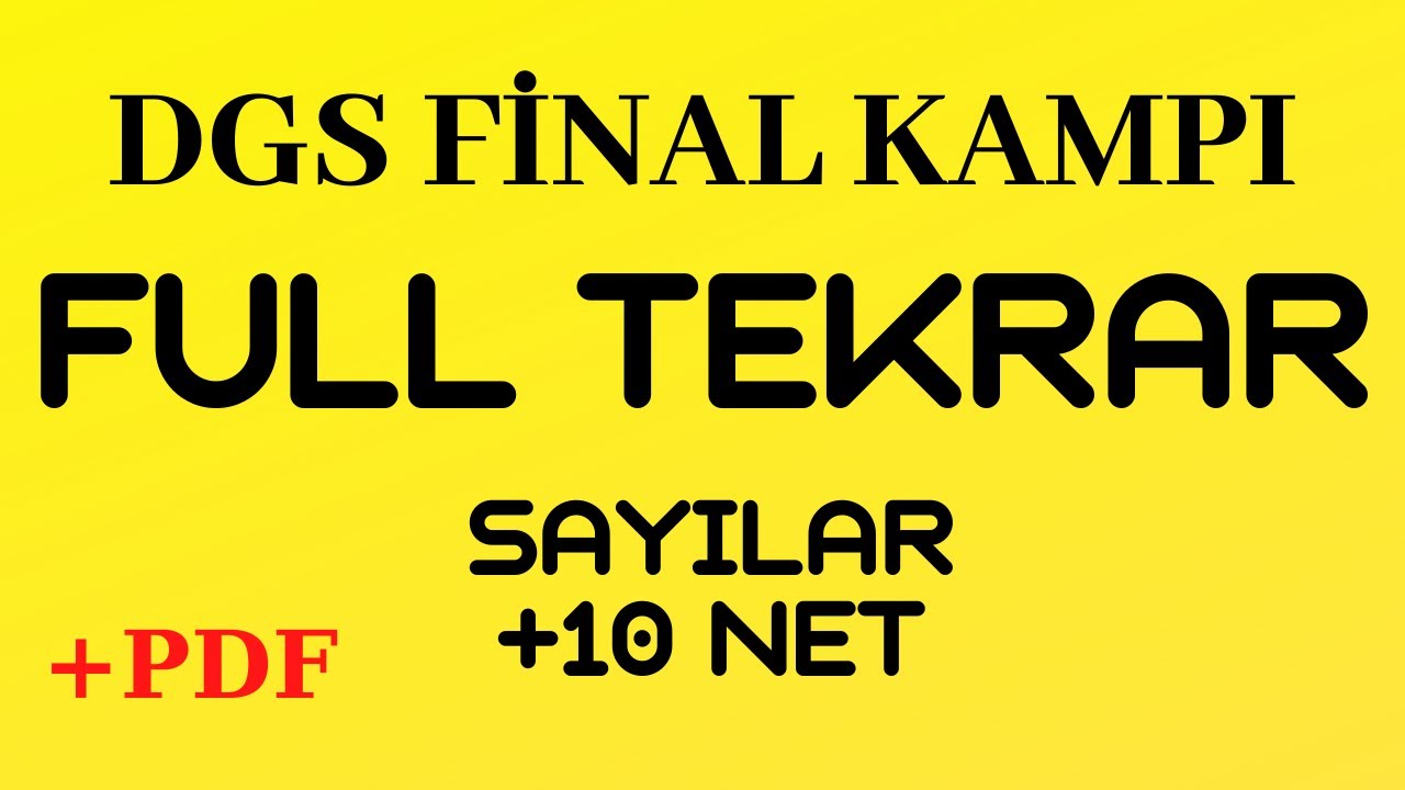 DGS FİNAL KAMPI/SAYILAR FULL TEKRAR