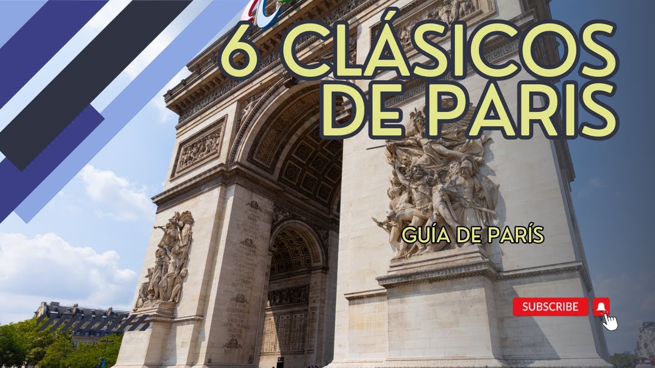 Guía de París | 6 lugares clásicos de París