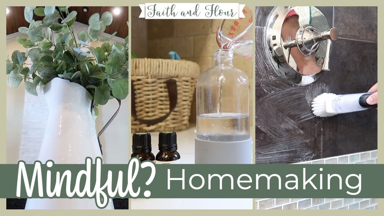 Mindful Homemaking | Simple Living | Relaxing Cleaning Motivation