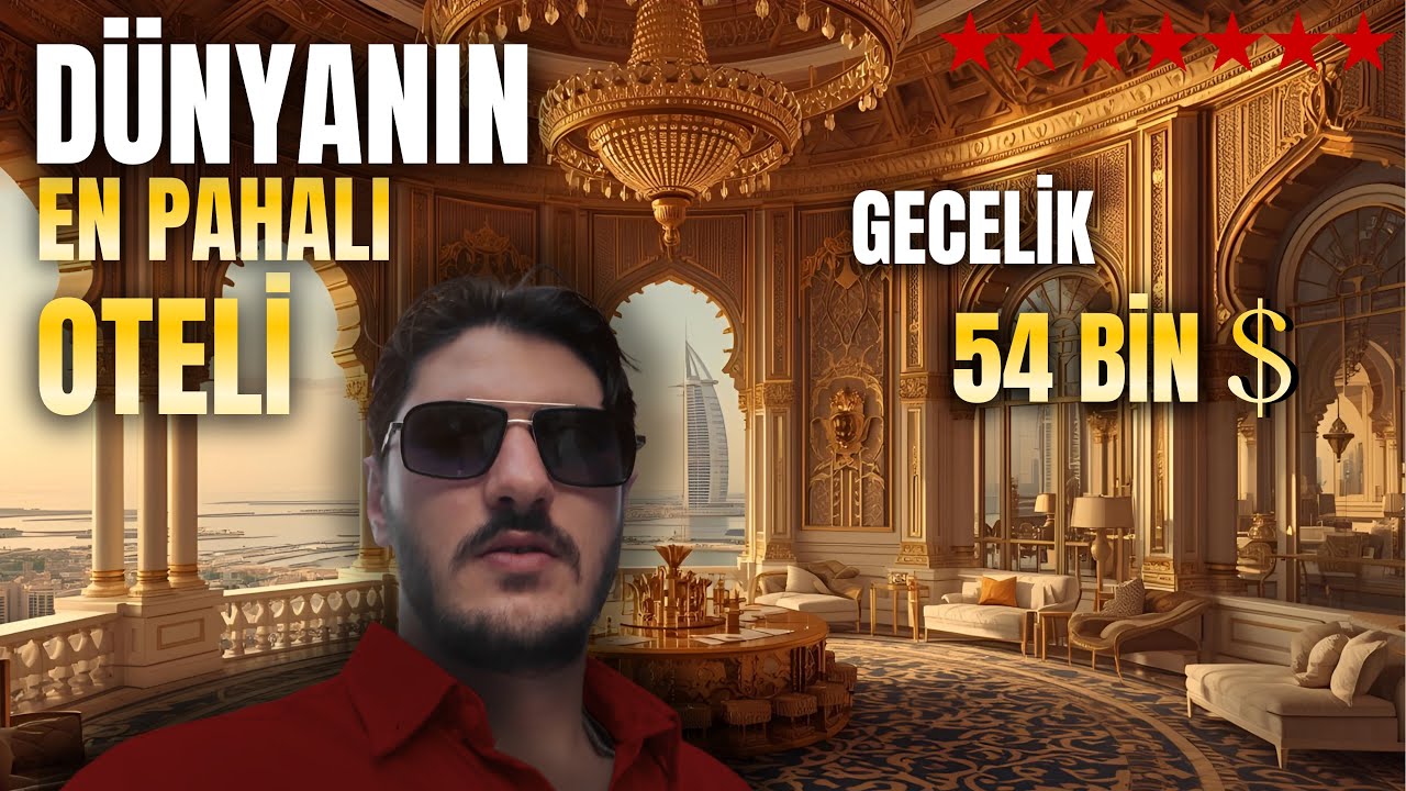 Bu Otelde Her Şey ALTIN !!! - Dünyadaki Tek 7 YILDIZLI Otel | BURJ AL ARAB