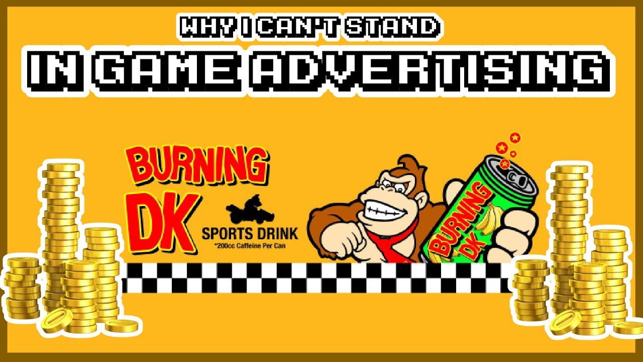 Why I Can't Stand In Game Advertising