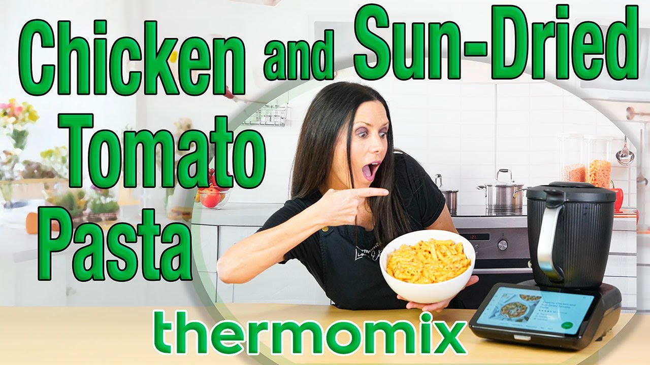 Рецепты для Thermomix TM7: Паста с курицей в сливочном соусе и вялеными помидорами