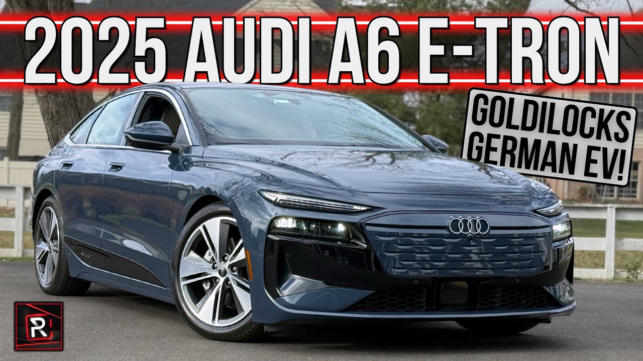 The 2025 Audi A6 e-tron Is A Worthwhile Luxury EV With Plentiful Range For Everyday Duties