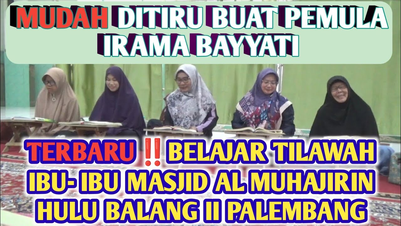 TERBARU‼️BELAJAR TILAWAH PEMULA SURAT AL ISRO' AYAT 1-2 IRAMA BAYYATI