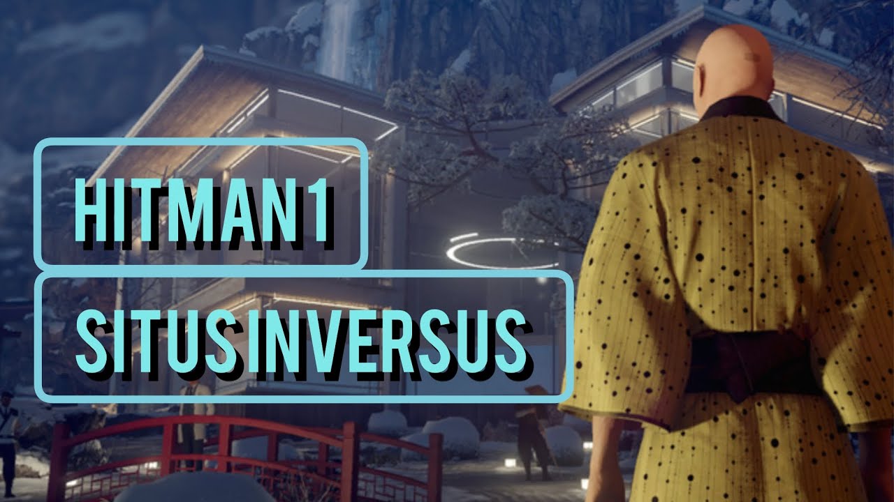HITMAN 1 | SITUS INVERSUS 