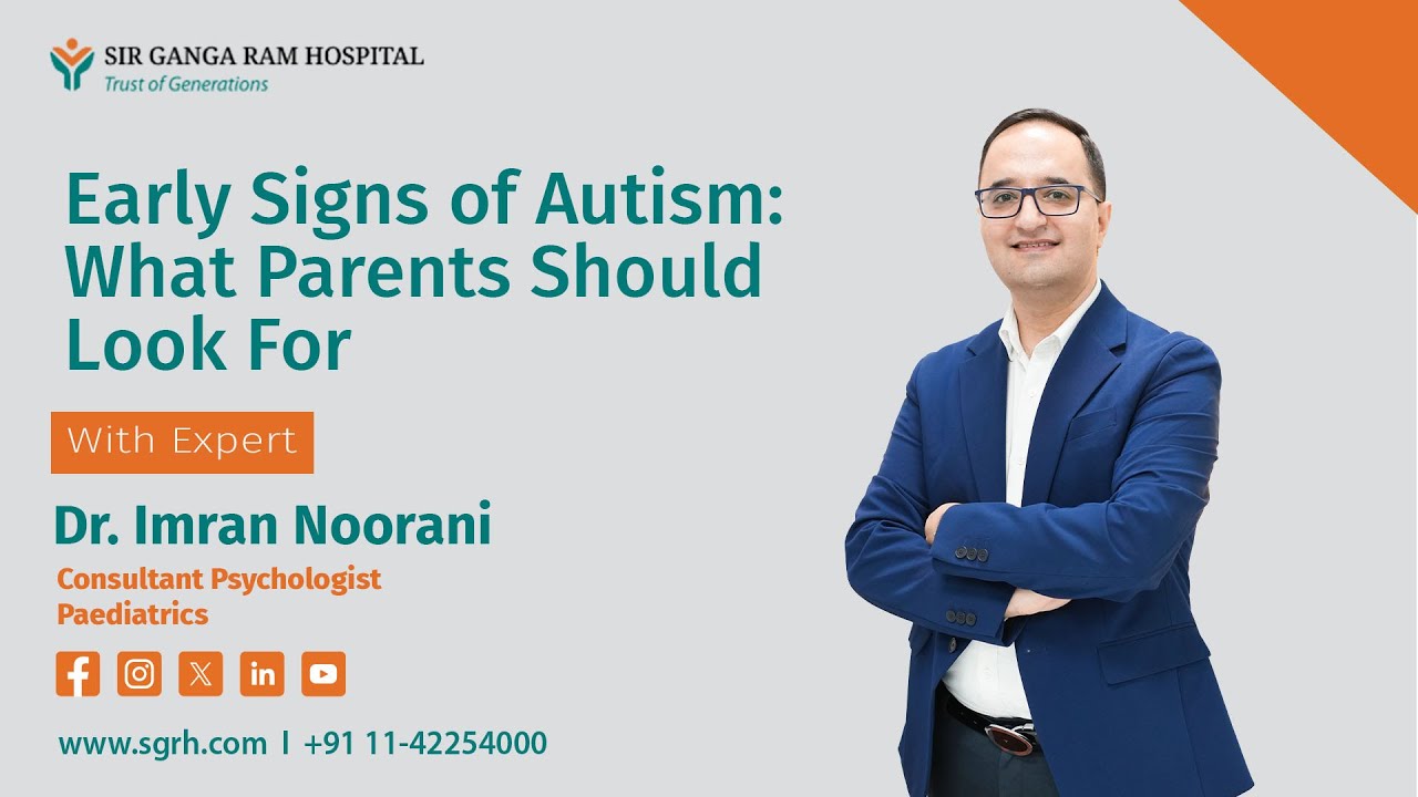 Understanding Autism Spectrum Disorder in Children | Sir Ganga Ram Hospital
