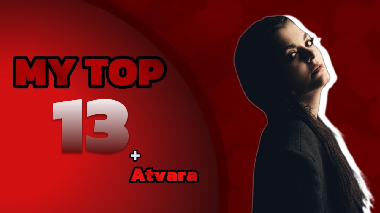 🇱🇻 Supernova 2026 | My Top 13 + Atvara | Eurovision 2026 | Ranking Full Songs | (Latvia)
