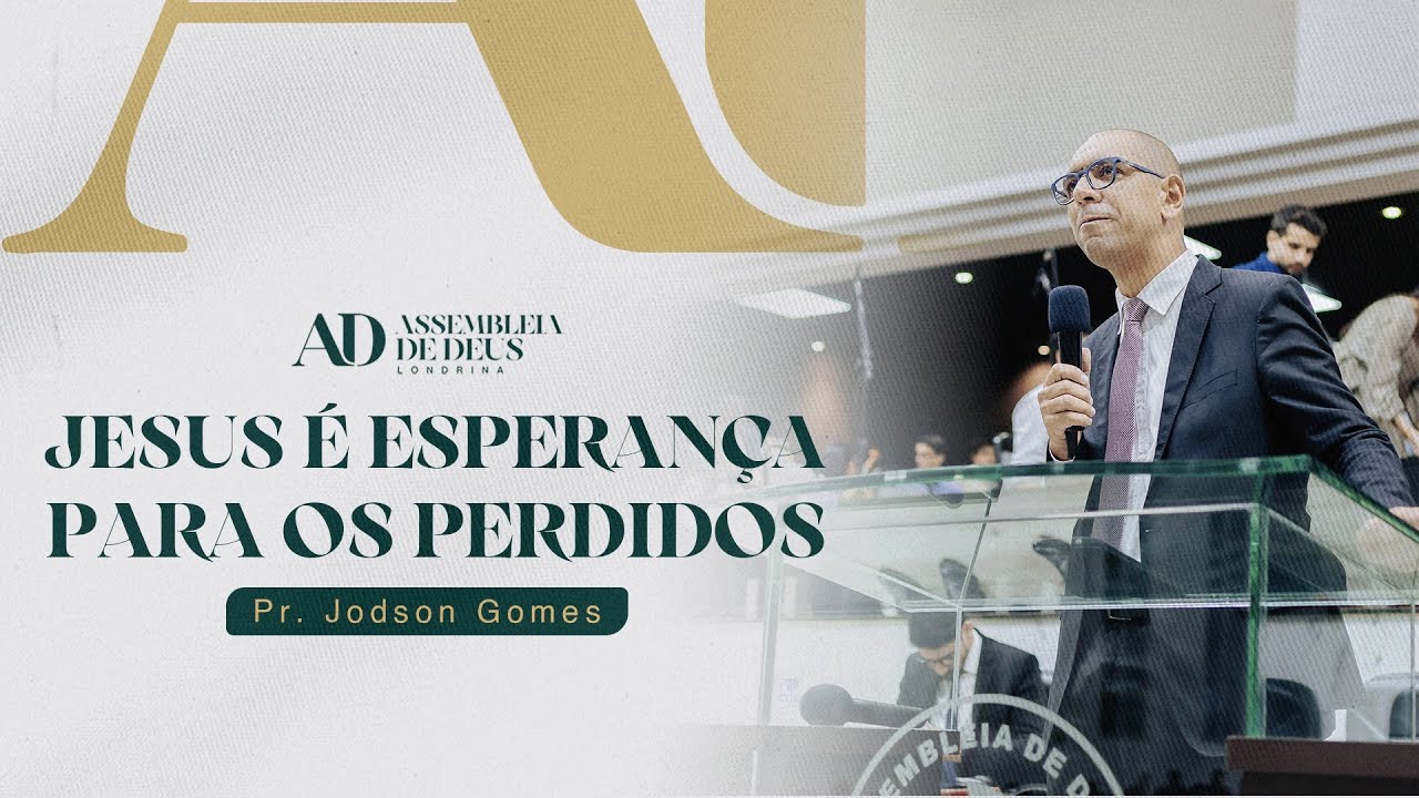 JESUS É ESPERANÇA PARA OS PERDIDOS | Pr. Jodson Gomes | Domingo noite | 25/05/25