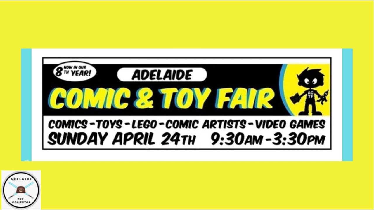 First Alert! 2022 Adelaide Comic and Toy Fair featuring @UnlistedLeaf