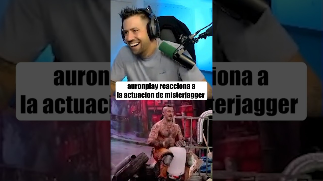 auronplay reacciona actuacion de misterjagger 😂 #auronplay #borderlands4 #misterjagger #reaccion