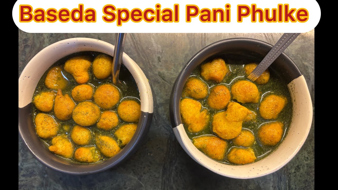 Baseda Special Pani Phulke #baseda #paniphulki #healthyrecipes #snacks #festival 