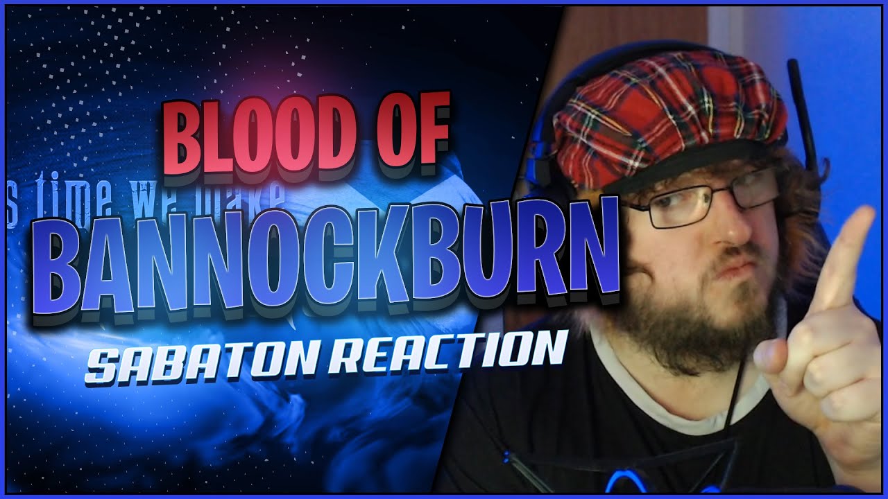 Sabaton Reaction Blood of Bannockburn | Scottish Reacts